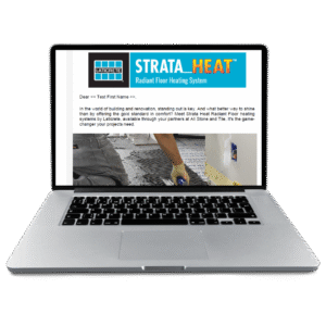 SparkWave Email Newsletters All Stone and Tile Laticrete Strata Heat